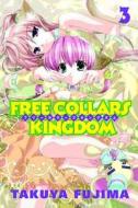 Free Collars Kingdom 3 di Takuya Fujima edito da Cornerstone