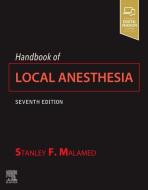Handbook of Local Anesthesia di Stanley F. Malamed edito da Elsevier LTD, Oxford