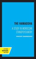 The Hamadsha di Vincent Crapanzano edito da University Of California Press