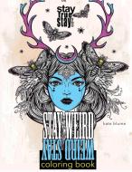 Stay Weird Coloring Book di Kate Blume edito da Page Addie