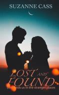 Lost and Found di Suzanne Cass edito da LIGHTNING SOURCE INC