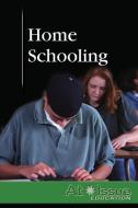 Home Schooling edito da Greenhaven Press