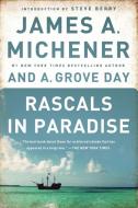Rascals in Paradise di James A. Michener, A. Grove Day edito da DIAL PR