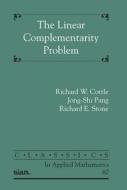 The Linear Complementarity Problem di Richard W. Cottle, Jong-Shi Pang, Richard E. Stone edito da CAMBRIDGE