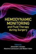 Hemodynamic Monitoring And Fluid Therapy During Surgery edito da Cambridge University Press