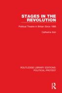 Stages In The Revolution di Catherine Itzin edito da Taylor & Francis Ltd