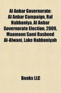Al Anbar Governorate: Al Anbar Campaign, di Books Llc edito da Books LLC, Wiki Series