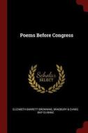 Poems Before Congress di Elizabeth Barrett Browning, Bradbury &. Evans Bkp Cu-Banc edito da CHIZINE PUBN