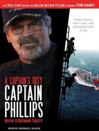 A Captain's Duty: Somali Pirates, Navy Seals, and Dangerous Days at Sea di Richard Phillips, Stephan Talty edito da Tantor Audio
