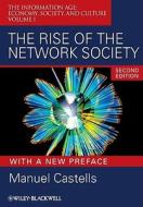 The Rise of the Network Society di Manuel Castells edito da John Wiley and Sons Ltd