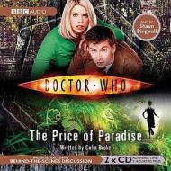 Doctor Who, The Price Of Paradise di Colin Brake edito da Bbc Audio, A Division Of Random House