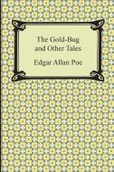 The Gold-Bug and Other Tales di Edgar Allan Poe edito da Digireads.com