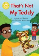 Reading Champion: That's Not My Teddy di Damian Harvey edito da Hachette Children's Group