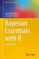 Bayesian Essentials with R di Jean-Michel Marin, Christian P. Robert edito da Springer New York