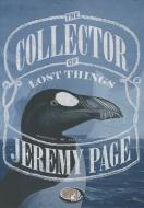 The Collector of Lost Things di Jeremy Page edito da Blackstone Audiobooks