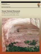 Navajo National Monument: Geologic Resource Evaluation Report di U. S. Department of the Interior edito da Createspace
