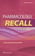 Pharmacology Recall di Anand Ramachandran edito da Lippincott Williams And Wilkins