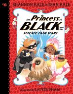 The Princess in Black and the Science Fair Scare di Shannon Hale, Dean Hale edito da CANDLEWICK BOOKS