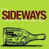 The Sideways Guide To Wine And Life edito da Newmarket Press,u.s.