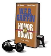 Honor Bound [With Headphones] di W. E. B. Griffin edito da Findaway World
