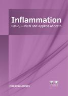 Inflammation: Basic, Clinical and Applied Aspects edito da FOSTER ACADEMICS