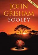 Sooley (Spanish Edition) di John Grisham edito da VINTAGE ESPANOL