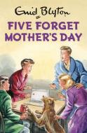 Five Forget Mother's Day di Bruno Vincent edito da Quercus Publishing