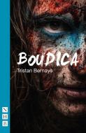 Boudica di Tristan Bernays edito da Nick Hern Books