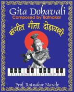 Sangit-Gita-Dohavali संगीत-गीता-दोहा&#2357 di Ratnakar Narale edito da LIGHTNING SOURCE INC