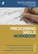 Prescribing Skills Workbook di Daniel Norton, Elizabeth Hamilton, Nicholas Norton, Jane Caisley, Rosie Furner edito da JP Medical Ltd