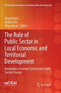 The Role of Public Sector in Local Economic and Territorial Development edito da Springer International Publishing