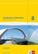 Lambacher Schweizer. 8. Schuljahr. Arbeitsheft plus Lösungsheft. Neubearbeitung. Rheinland-Pfalz edito da Klett Ernst /Schulbuch