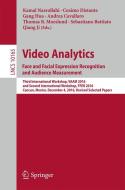 Video Analytics. Face and Facial Expression Recognition and Audience Measurement edito da Springer International Publishing