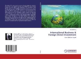 International Business & Foreign Direct Investment di Ahmed Helmy edito da LAP Lambert Academic Publishing