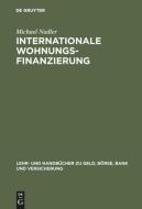 Internationale Wohnungsfinanzierung di Michael Nadler edito da Oldenbourg Wissensch.Vlg