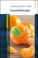 Gestalttherapie di Achim Votsmeier-Röhr, Rosemarie Wulf edito da Reinhardt Ernst