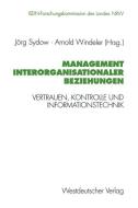 Management interorganisationaler Beziehungen edito da VS Verlag für Sozialwissenschaften