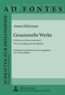 Gesammelte Werke di Anton Hilckman edito da Lang, Peter GmbH