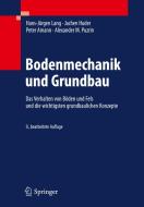 Bodenmechanik und Grundbau di Hans-Jürgen Lang, Jachen Huder, Peter Amann, Alexander M. Puzrin edito da Springer-Verlag GmbH
