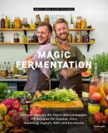 Magic Fermentation di Marcel Kruse, Geru Pulsinger edito da Edition Loewenzahn
