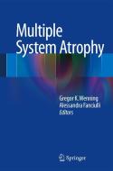 Multiple System Atrophy edito da Springer-Verlag KG