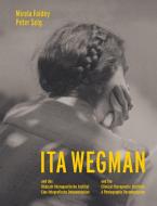 Ita Wegman di Mirela Faldey, Peter Selg edito da Verlag am Goetheanum