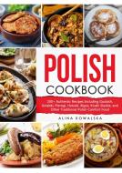 Polish Cookbook di Alina Kowalska edito da Books on Demand