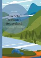 Sina Schaf erkundet Neuseeland di Julia Lieder edito da Books on Demand