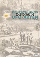 Deutschlands historische UFO-Akten di Andreas Müller edito da Books on Demand