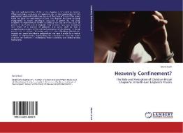 Heavenly Confinement? di David Scott edito da LAP Lambert Acad. Publ.
