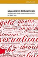 Sexualität in der Geschichte di Jelena Tomovi¿ edito da V & R Unipress GmbH