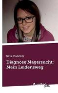 Diagnose Magersucht di Sara Plancker edito da Novum Publishing Gmbh