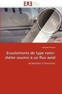 Ecoulements de type rotor-stator soumis à un flux axial di Sebastien Poncet edito da Editions universitaires europeennes EUE