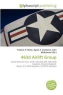 463d Airlift Group edito da Betascript Publishing